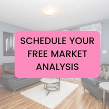 Schedule Your Free No-Obligation market Analysis